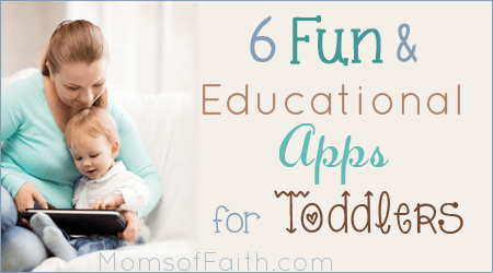 6 Fun & Educational Apps For Toddlers