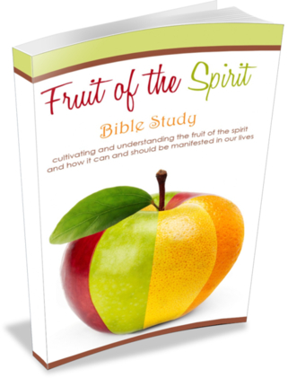 Fruit of the Spirit – Comprehensive Bible Study