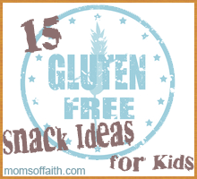 15 Gluten Free Snack Ideas for Kids