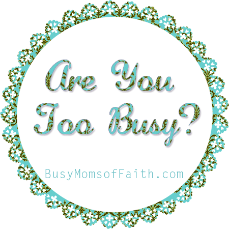 Are You Too Busy?