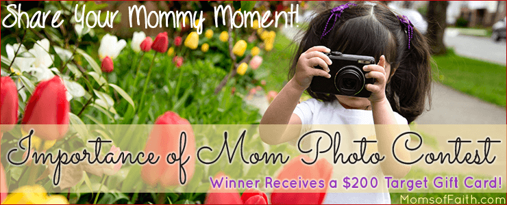 Importance of Mom Photo Contest: Winner Receives $200 Target Gift Card #ImportanceofMom #contest #target #giftcard #moms #photocontest