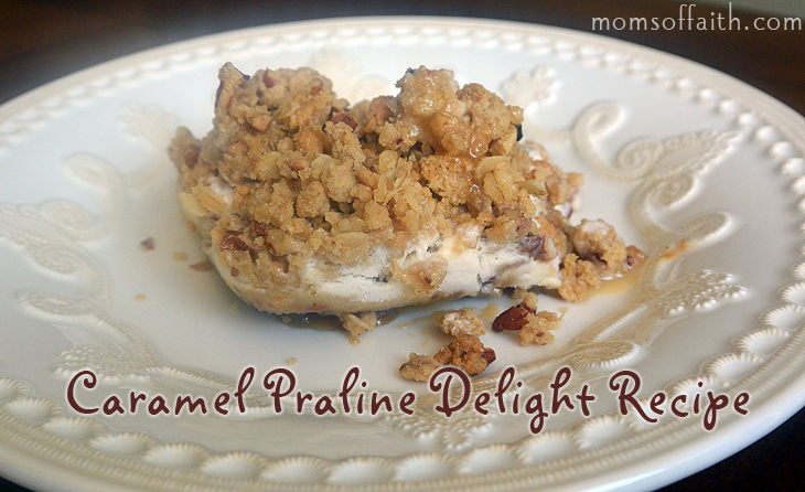 Caramel Praline Delight Recipe #summer #dessert #recipe