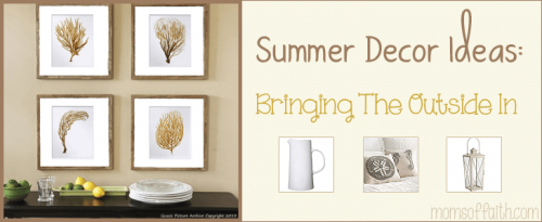 Summer Decor Ideas: Bringing The Outside In #homedecor #decor #summer #tips