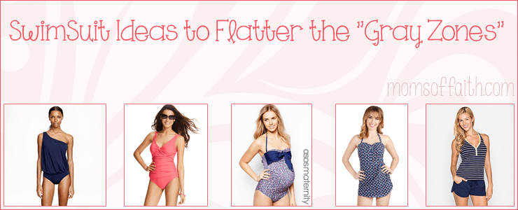 SwimSuit Ideas to Flatter the "Gray Zones"