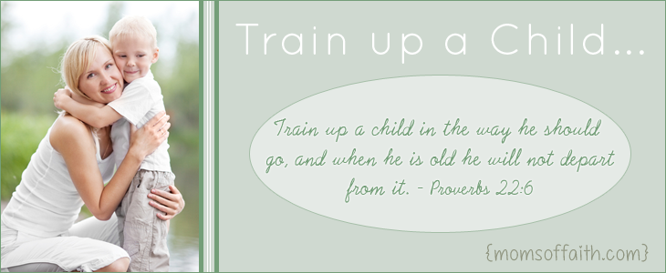 Train up a Child...