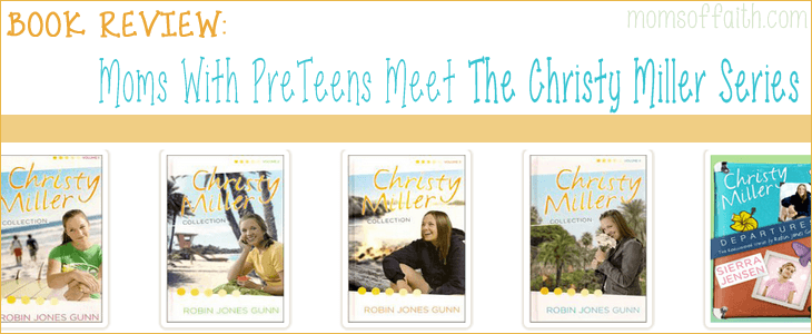 Book Review: Moms With PreTeens Meet The Christy Miller Series