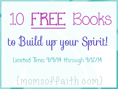 10 Free Books to Build up your Spirit! #free #books #ebooks
