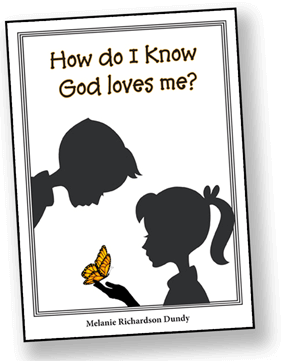  How Do I Know God Loves Me?